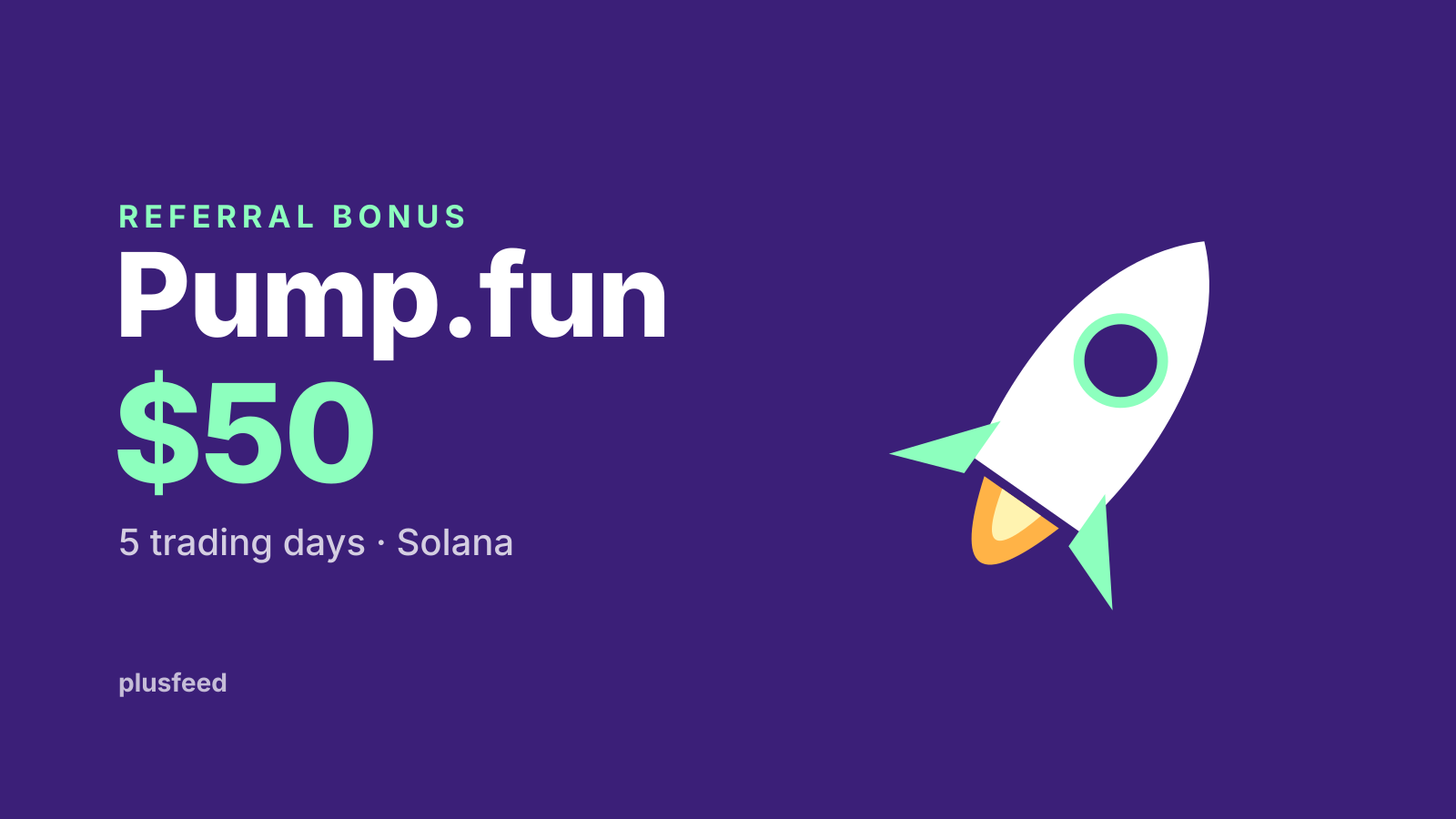 Pump.fun: до $50 новичкам за первую покупку и ещё до $50 за друга